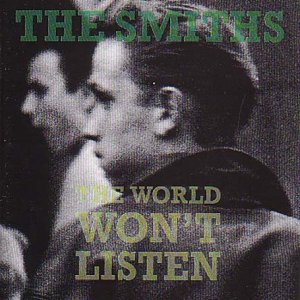 The Smiths_The World Won't Listen